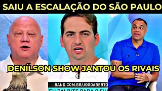 "QUE ? VOCÊS SÃO TUDO LOUCO" Denílson Show Comenta no Jogo Aberto Sobre São Paulo e RB