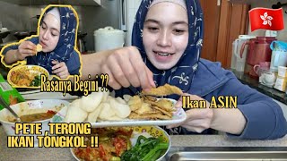 KANGEN MAKAN INI ⁉️ IKAN ASIN PETE + TERONG IKAN TONGKOL || BMI HONGKONG