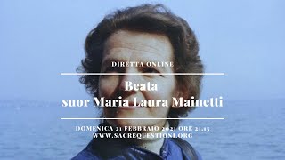 Beata suor Maria Laura Mainetti “Figlia della Croce”