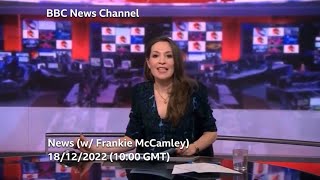 BBC News (with Frankie McCamley) - 18/12/2022, 10:00 GMT