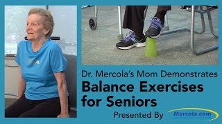 Dr. Mercola's Mom Demonstrates Balance Exercises for Seniors