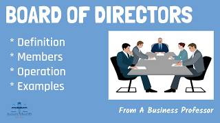 What is Board of Directors? | From A Business Professor