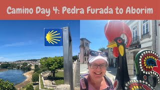 Camino Portuguese Day 4: Pedra Furada to Aborim