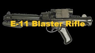 E-11 Blaster Rifle