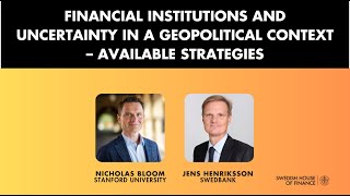 Discussion: Jens Henriksson (Swedbank) and Nicholas Bloom (Stanford University)