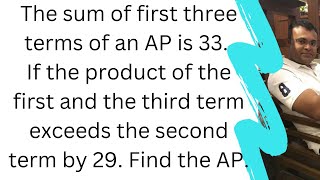 The sum of first three terms of an AP is 33. If the product of the first and the third term exceeds