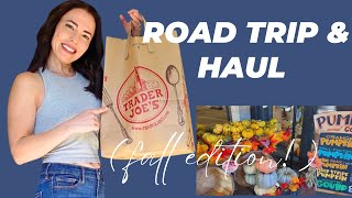 TRADER JOE'S FALL HAUL AND ROAD TRIP!