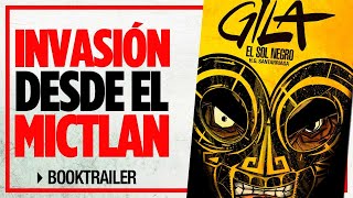 Booktrailer de GILA: EL SOL NEGRO, novela gráfica de terror, mitología y lucha libre mexicana.