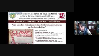 Seminario Interno IIH “Los estudios históricos de las disidencias comunistas en América Latina"