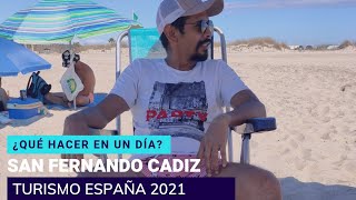 TURISMO EN ESPAÑA 2021//SAN FERNANDO CÁDIZ//VIAJAR  ESPAÑA 2021