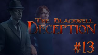 Let's Play Blackwell Deception - Part 13 [Finale]