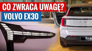 Volvo EX30 - 2 rzeczy które zwróciły moją uwagę przy pierwszym kontakcie