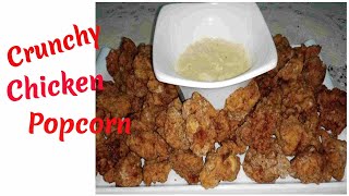 How to cook Chicken Popcorn with White Sauce | Crunchy and Yummy