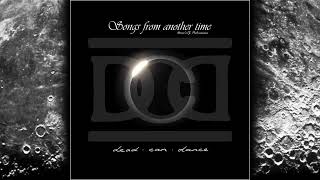 Dead Can Dance | Mirror Songs - From Another Time