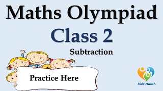 Class 2 Math Olympiad | Online Quiz | Maths Olympiad Questions for Practice for class 2| Subtraction