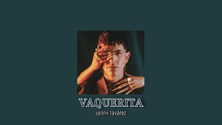 Vaquerita- Lenny Tavárez (Slowed/Version Lento)