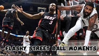 NBA Street Ball Moments,Flashy Moves in NBA,Best Basketball Nasty Highlights in NBA