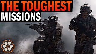 The Toughest Missions: Revealing the Unseen Challenges