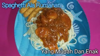 Cara Membuat Spaghetti Ala Rumahan Yang Mudah Dan Enak