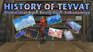 History of Teyvat PART1: Primordial Age - Envoy Age - Enkanomiya