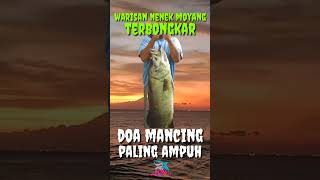 Doa Mancing Strike Ikan Besar | Warisan Nenek Moyang