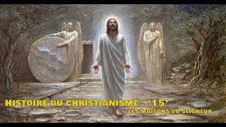 Histoire du christianisme 15