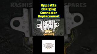 Oppo A3s Charging Jack/Connector Change #youtube #viral #tipsandtricks #shorts_video #ytshorts #yt