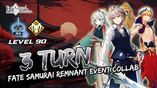 [ F/GO ] - Fate Samurai Remnant Collaboration Event Level 90 - 3 Turn Farming #fgo #fgojp