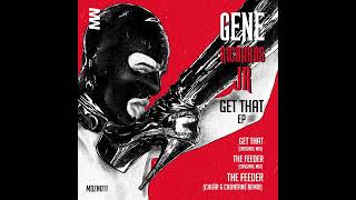 Gene Richards Jr - Get That [Mind Medizin Records]