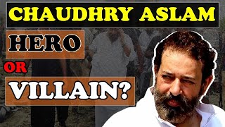 Chaudhry Aslam Hero Or Villian Untold Life Stories of Chaudhry Aslam | HAQ PAKISTAN