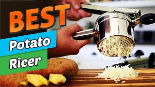 ✅ Best Potato Ricer In 2024 – Top Selections From Expert Reviewers!