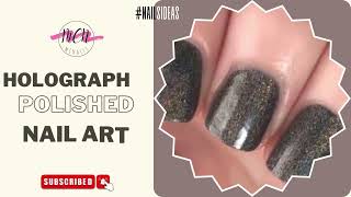 Holographic Polished Nails #nailart #viral #nails