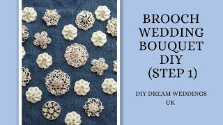 Brooch Wedding Bouquet DIY (Step 1)