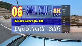 Sahil Yolu Küstenstraße Anitli   Silifi 2D 𝟠𝕂  06