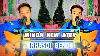 Yakan Song Minda Kew Atey 2.0 _Rhasdi bend