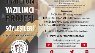 "1 Milyon Yazılımcı Projesi" Söyleşileri - 3 (Mühendislik Eğitimi)