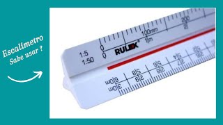 Escala e leitura do Escalímetro || Scales and Scale Meter Reading.