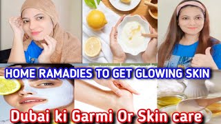 Summer Skin care Routine Essentials | Glowing Skin Home Ramadies For Every woman's 🌹