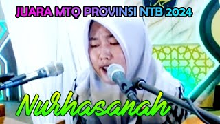 Juara MTQ Provinsi NTB 2024 - NURHASANAH