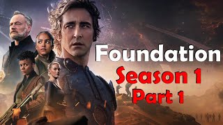 The Foundation Season 1 Part 1 | Spoiler Review