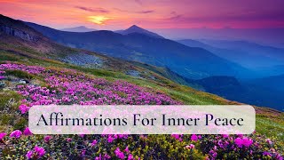 Inner Peace & Serenity Affirmations