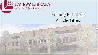 Lavery Library - Finding Full Text: Article Title