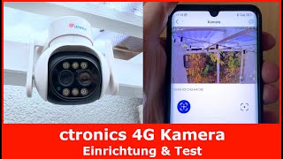 ctronics 4G Kamera Test || Einrichtung, Installation & Test der 6X Hybrid-Zoom PTZ Außenkamera