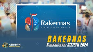 RAKERNAS KEMENTERIAN ATR BPN 2024