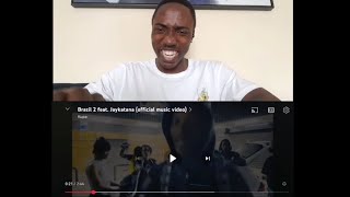 Brotherkupa ft jaykatana - Brazil 2 official music video (REACTION)