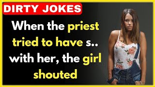 Priest joke: 🤣Big Collection of Dirty Jokes😋