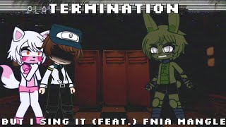 "Determined" (FnF Terminated But I Sing It [Feat.] Fnia Mangle)