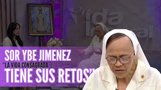 Vida Integral - Entrevista a Sor Ybe Altagracia Jimenez | Hermana Mercenaria