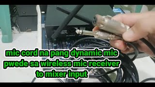 mic cord na pang dynamic mic l pwede sa wireless mic receiver to mixer input