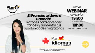 ¡Hablar Francés te Lleva a Canadá!